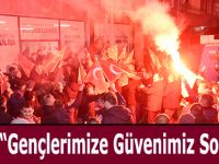 Togar, “Gençlerimize Güvenimiz Sonsuz”