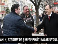 BAŞKAN ŞAHİN; ATAKUM’DA ŞEFFAF POLİTİKALAR UYGULAYACAĞIZ