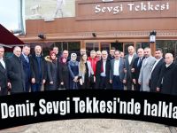 Mustafa Demir, Sevgi Tekkesi'nde halkla buluştu