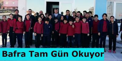 Bafra Tam Gün Okuyor