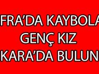BAFRA’DA KAYBOLAN GENÇ KIZ ANKARA’DA BULUNDU
