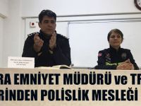 BAFRA EMNİYET MÜDÜRÜ ve TRAFİK AMİRİNDEN POLİSLİK MESLEĞİ