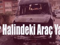 Seyir Halindeki Araç Yandı