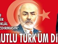 Erhan Akbulut;"12 Mart Türk Milletinin Şahlanışıdır"