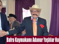 Bafra Kaymakamı Adanur Yaşlılar Haftası Mesajı