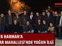 MUSTAFA HARMAN’A BALIKLAR MAHALLESİ’NDE YOĞUN İLGİ