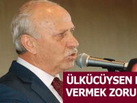 ÜLKÜCÜYSEN DESTEK VERMEK ZORUNDASIN