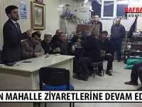 HARMAN MAHALLE ZİYARETLERİNE DEVAM EDİYOR