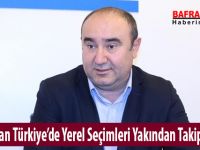 Azerbaycan Türkiye’de Yerel Seçimleri Yakından Takip Edecek