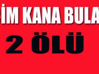 Seçim Kana Bulandı 2 Ölü