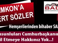 BADEF; "Samsunluları Rezil Etmeye Kimsenin Hakkı Yoktur"