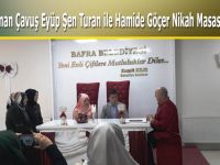 Bafralı Uzman Çavuş Eyüp Şen ile Hamide Göçer Nikah Masasına Oturdu