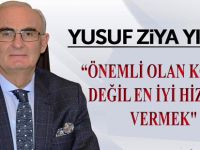 ÖNEMLİ OLAN KOLTUK DEĞİL EN İYİ HİZMETİ VERMEKTİR