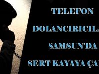Telefonda dolandırıcılık şüphelileri Samsun'da yakalandı