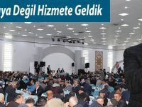 Ağa Olmaya Değil Hizmete Geldik