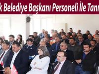 Ayvacık Belediye Başkanı Personeli İle Tanıştı
