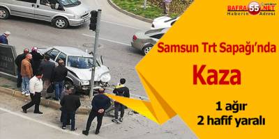 Samsun Trt Sapağı'nda Kaza