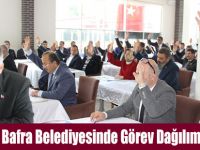 Bafra Belediyesinde Görev Dağılımı Yapıldı