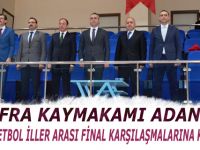 BAFRA  KAYMAKAMI ADANUR  33.BASKETBOL İLLER ARASI FİNAL KARŞILAŞMALARINA KATILDI