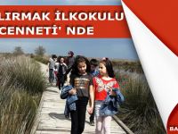 KIZILIRMAK İLKOKULU KUŞ CENNETİ' NDE