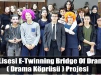 Fen Lisesi E-Twinning Bridge Of Drama ( Drama Köprüsü ) Projesi