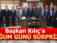 Başkan Kılıç'a Doğum Günü Sürprizi