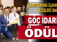 İSMET İNÖNÜ İLKOKULU' NA İÇİŞLERİ BAKANLIĞI GÖÇ İDARESİ ÖDÜLÜ
