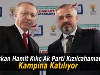Başkan Kılıç Ak Parti Kızılcahamam Kampına Katılacak