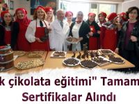 "Butik çikolata eğitimi"ni Tamamlayanlar Sertifikalarını Aldı