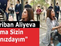 Mehriban Aliyeva "Daima Sizin Yanınızdayım"
