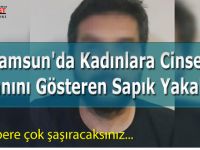 Kadınlara Cinsel Organını Gösteren Sapık Yakalandı