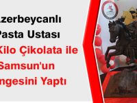 Samsun'da 500 Kilo Çikolata İle Samsun'un Simgesini Yaptı