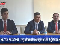 Bafra TSO’da KOSGEB Uygulamalı Girişimcilik Eğitimi Başladı