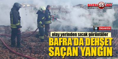 Bafra'da Evin Çatısında Çıkan Yangın Korku Saçtı