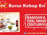 Bursa'nın efsane lezzetleri BKE'de Bir Araya Geliyor.