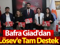 Bafra Giad'dan Lösev'e Tam Destek
