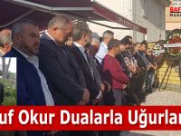 Yusuf Okur Dualarla Uğurlandı