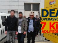 DEAŞ Operasyonu 7 Kişi Adliyeye sevk edildi