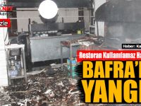 Bafra'da Bir Restoran da Yangın Çıktı