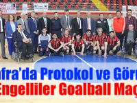 Bafra’da Protokol ve Görme Engelliler Goalball Maçı