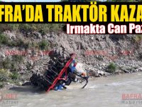 Bafra’da Traktör Kazası Irmakta Can Pazarı