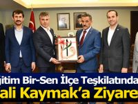 Eğitim Bir-Sen İlçe Teşkilatından Vali Kaymak’a Ziyaret