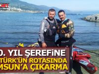 100. yıl şerefine, Atatürk'ün rotasında Samsun'a Çıkarma