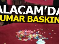 Alaçam'da Kumar Baskını