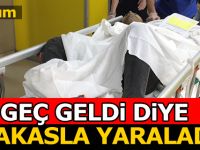 Samsun'da Geç Geldi Diye Makasla Yaraladı
