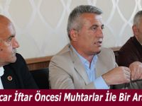 Başkan Acar İftar Öncesi Muhtarlar İle Bir Araya Geldi