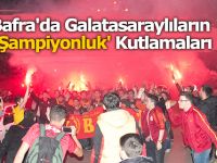 Bafra'da Galatasaraylıların 'Şampiyonluk' Kutlamaları