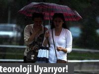 Meteoroloji Uyarıyor!