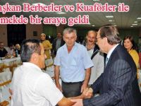 BAŞKAN ŞAHİN BERBERLER VE KUAFÖRLER İLE YEMEKDE