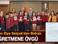 Bakan Ziya Selçuk’dan Bafralı Öğretmene Övgü